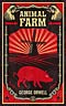 Animal Farm:  A Fairy Story